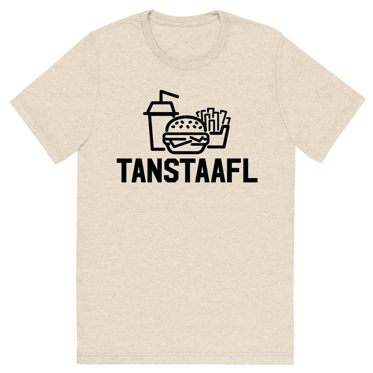 There Ain&#39;t No Such Thing As A Free Lunch Tri-blend T-Shirt