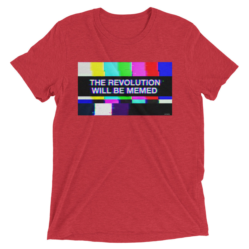 The Revolution Will Be Memed Tri-Blend T-Shirt
