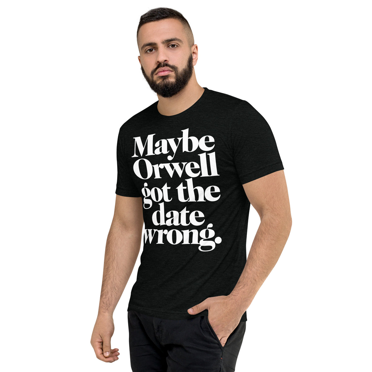 Maybe Orwell Got The Date Wrong Unisex Tri-Blend Track Shirt