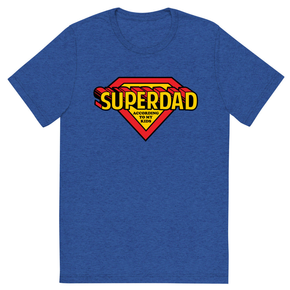 Super Dad According To My Kids Tri-Blend T-Shirt
