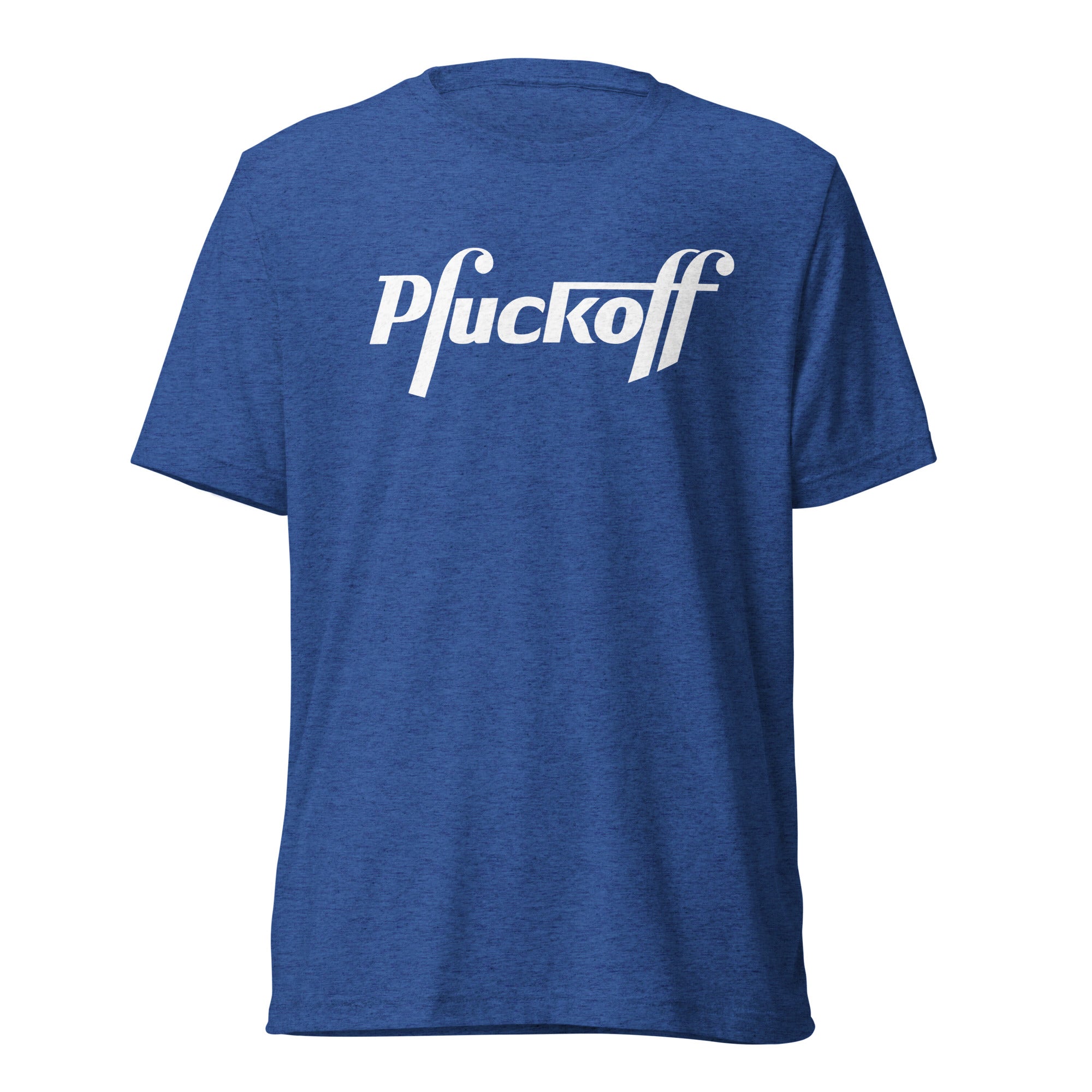 Pfuckoff Tri-blend Shirt
