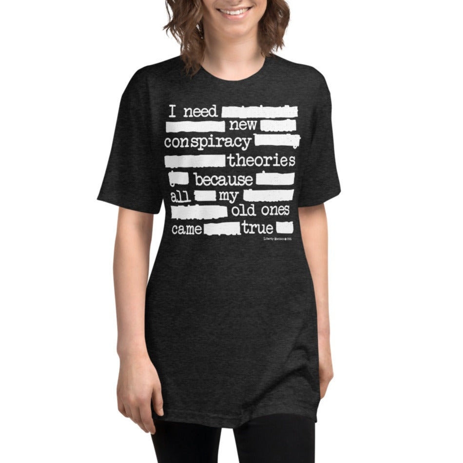 I Need New Conspiracy Theories Redacted Unisex Tri-Blend Track Shirt