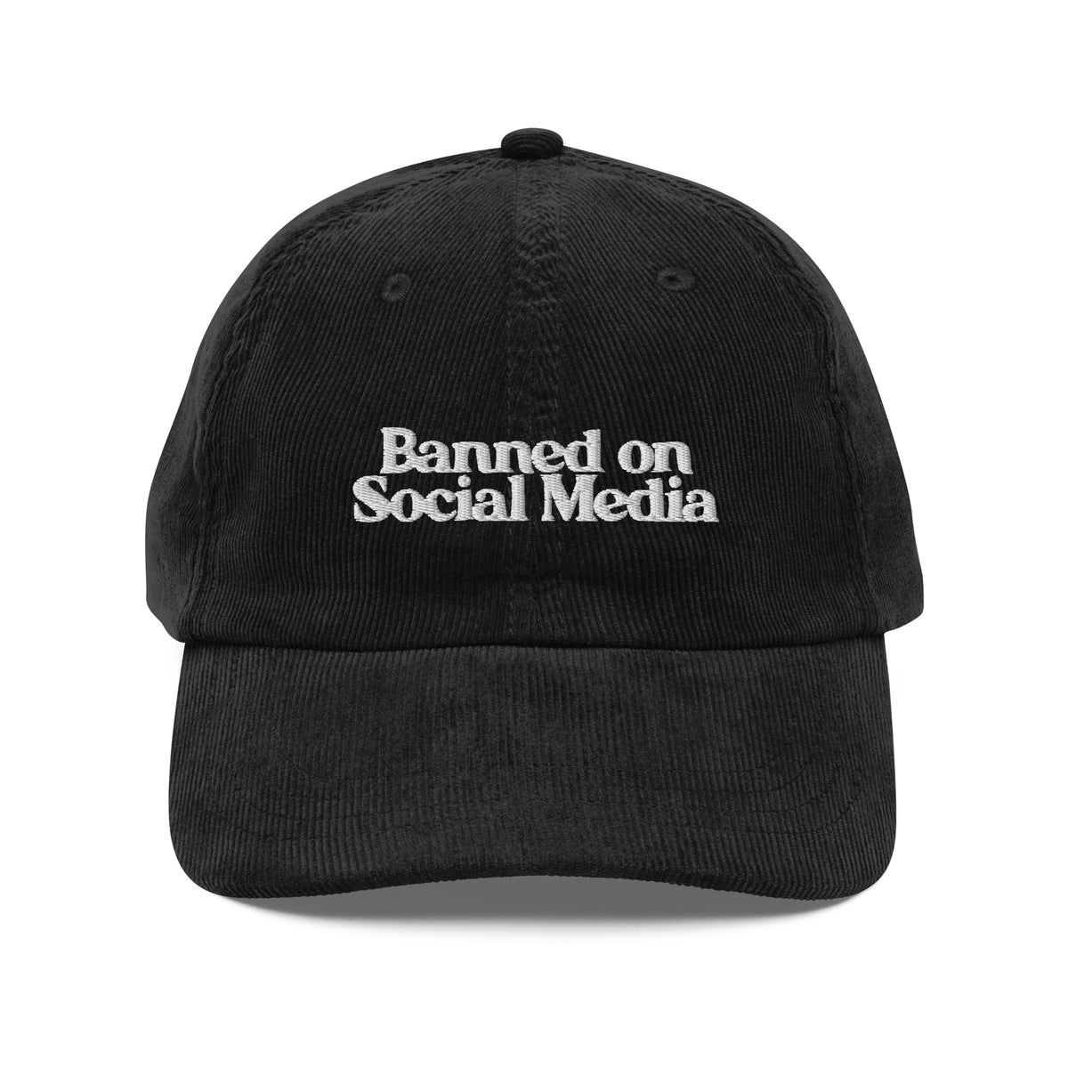Banned on Social Media Corduroy Cap