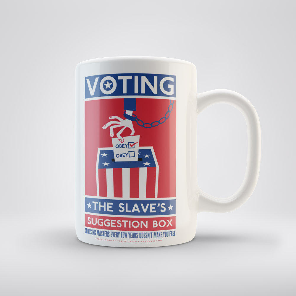 15 oz Voting Slave&#39;s Suggestion Box mugs