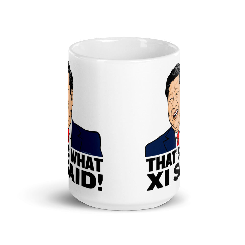 That&#39;s What Xi Said Mug