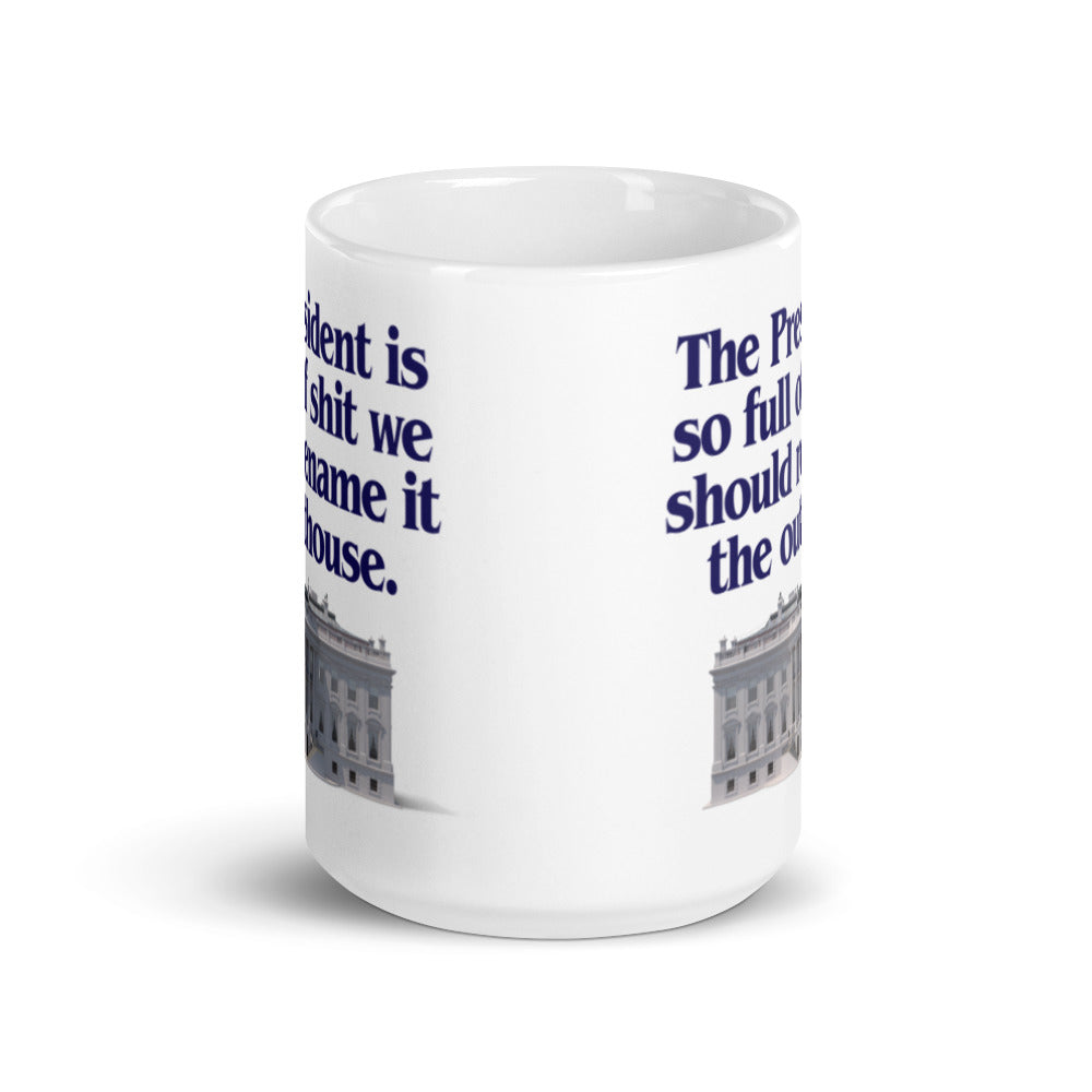 The President Is So Full of It We Should Rename It The Outhouse