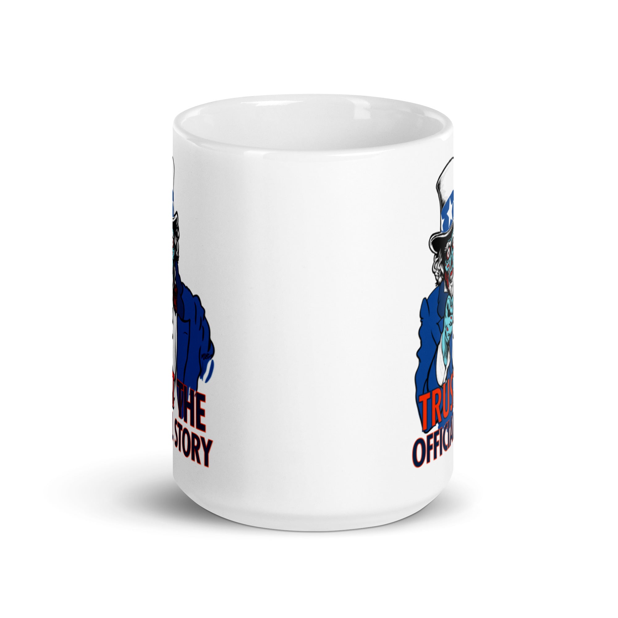 Trust the Official Story Uncle Sam They Live Alien Coffee Mug
