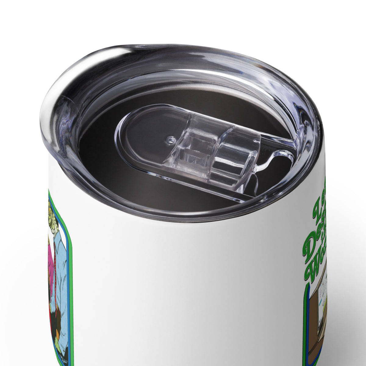 Let&#39;s Destroy the World with Social Media Wine tumbler