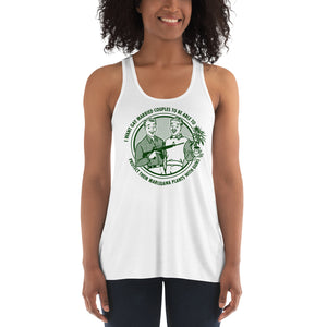 I Want Gay Married Couples To Protect Their Marijuana Plants With Guns Women's Flowy Racerback Tank