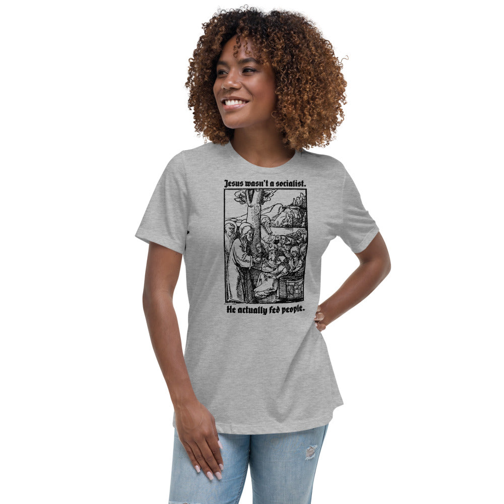 Jesus Wasn’t a Socialist Women's Relaxed T-Shirt