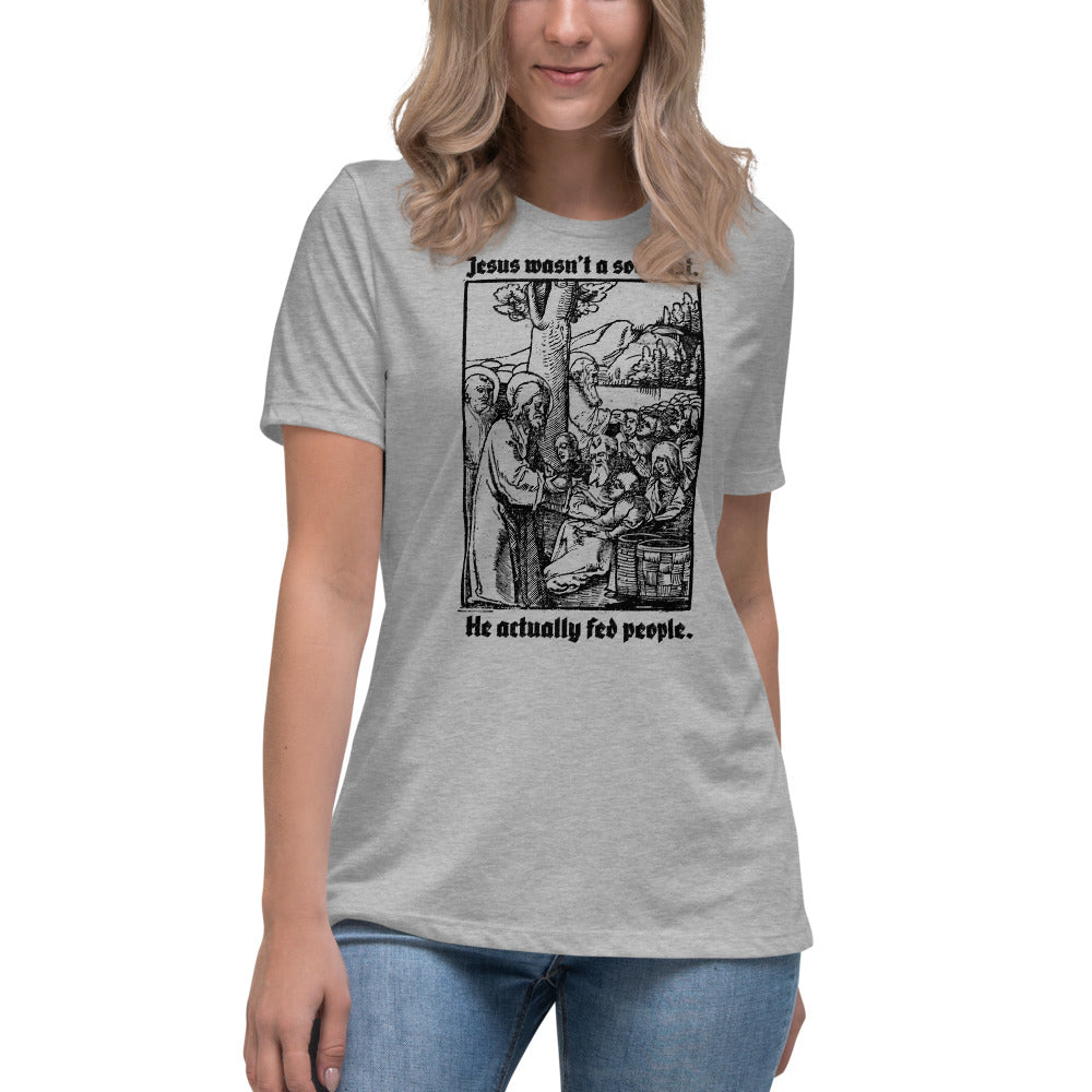 Jesus Wasn’t a Socialist Women&#39;s Relaxed T-Shirt