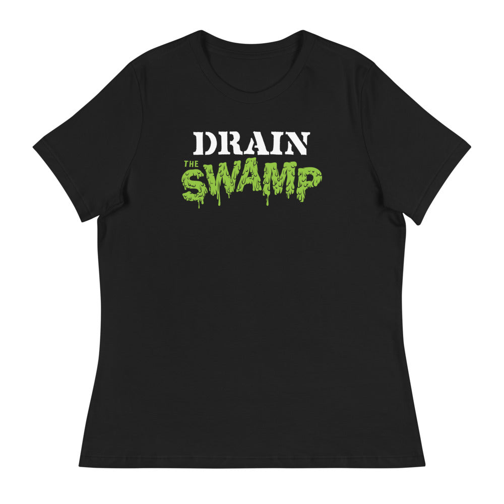 Drain the Swamp Women&#39;s Relaxed T-Shirt