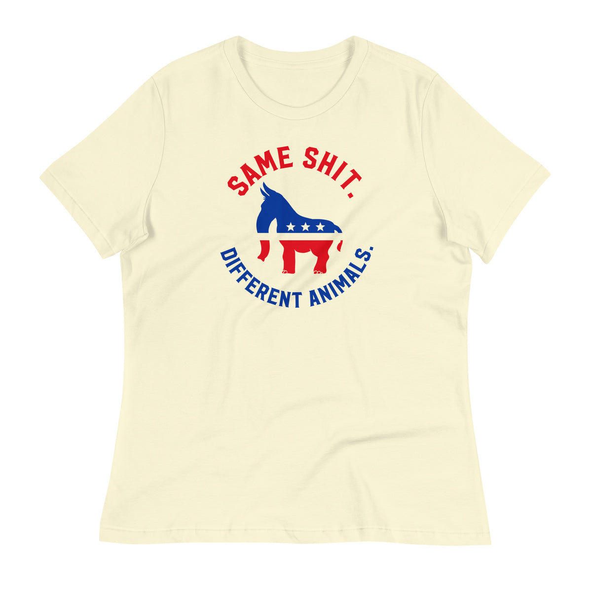 Same Shit Different Animals Republicrat Ladies T-Shirt