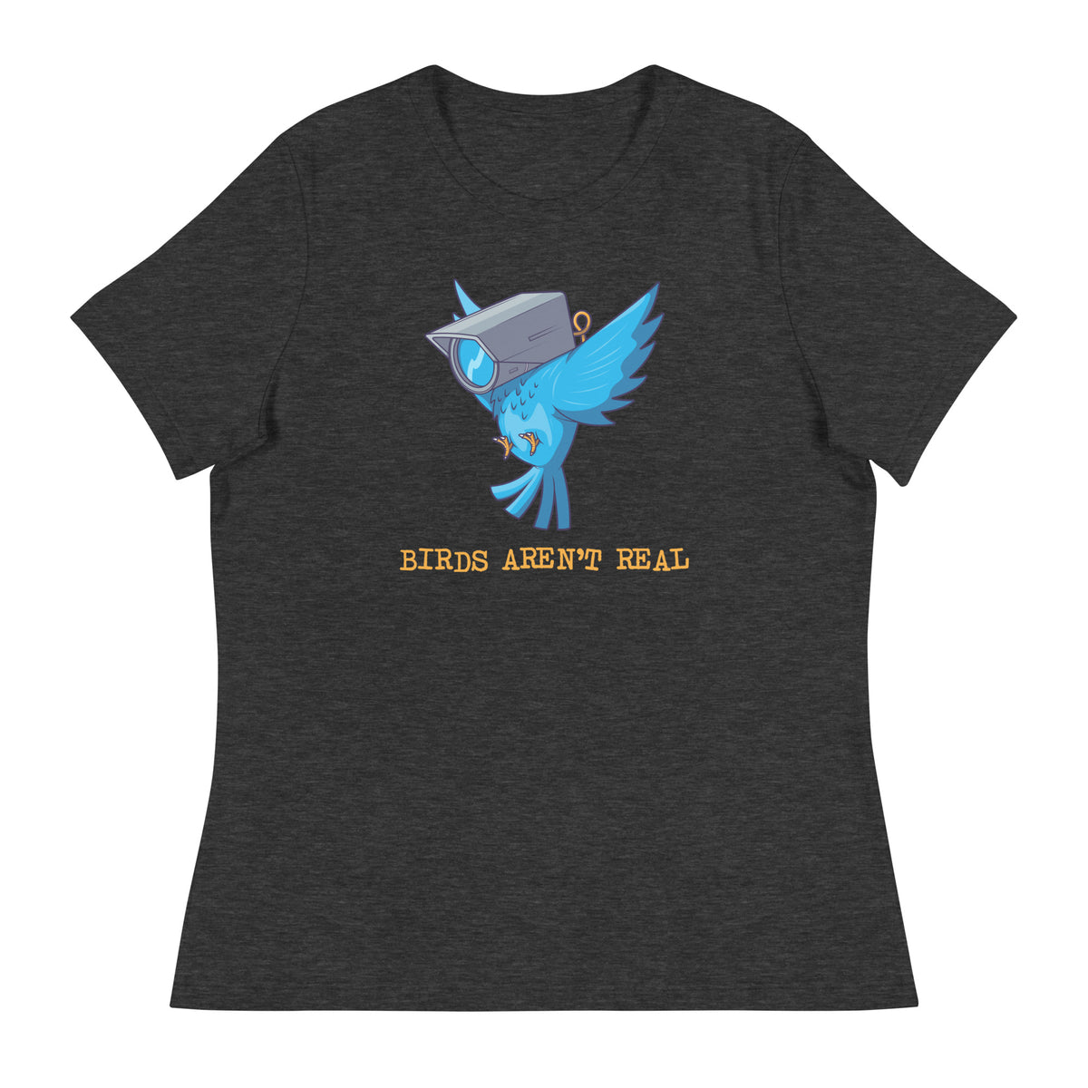 Birds Aren&#39;t Real Women&#39;s Relaxed T-Shirt