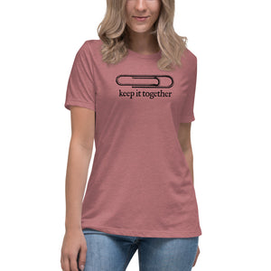 Keep It Together Women's Relaxed T-Shirt