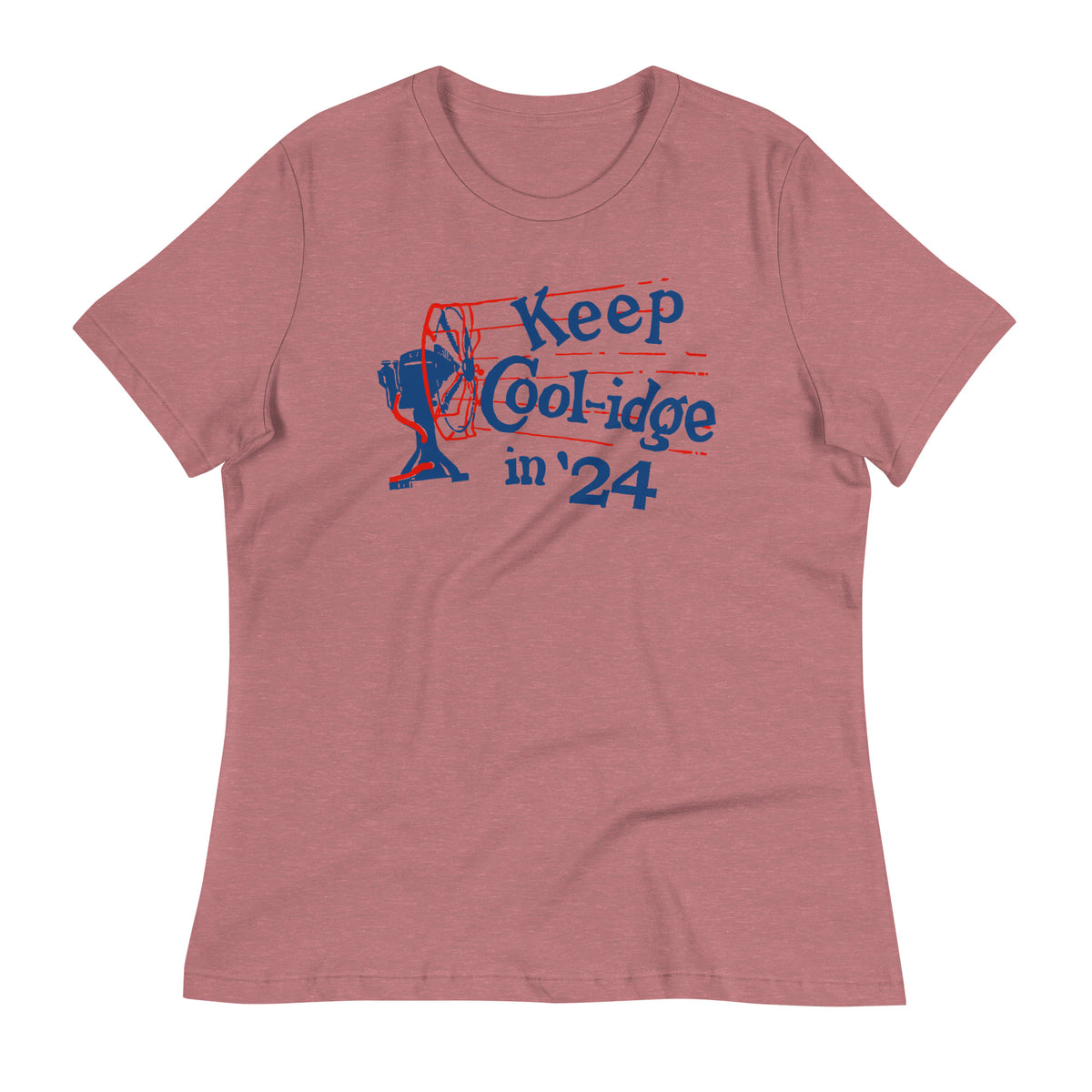 Keep Coolidge Vintage Calvin Coolidge Women&#39;s Relaxed T-Shirt