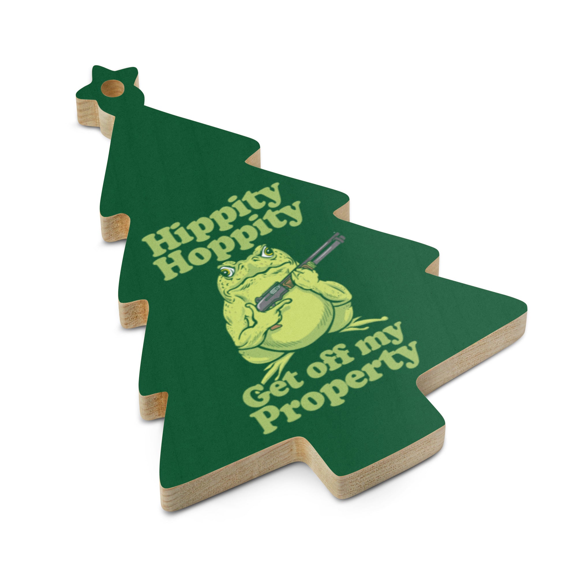 Hippity Hoppity Get of My Property Wooden ornaments