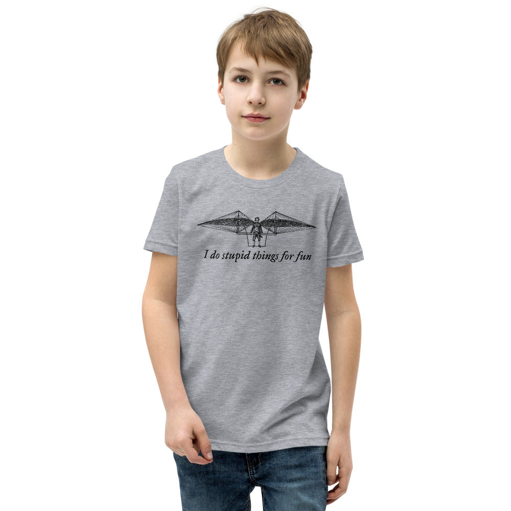 I Do Stupid Stuff For Fun Youth Short Sleeve T-Shirt
