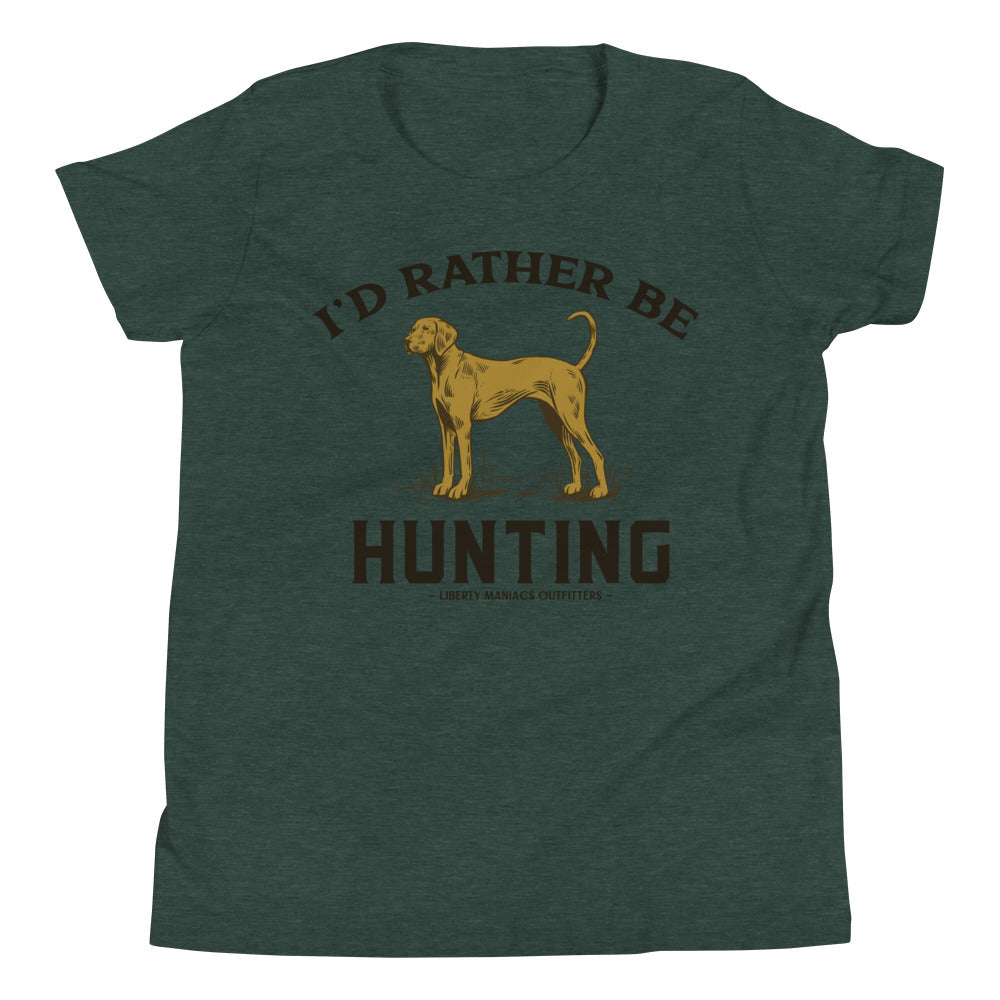 I&#39;d Rather Be Hunting Youth Short Sleeve T-Shirt